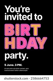 Birthday party invitation layout template. Design with colorful eye catching typography for your flyer, poster, cover, banner or brochure.