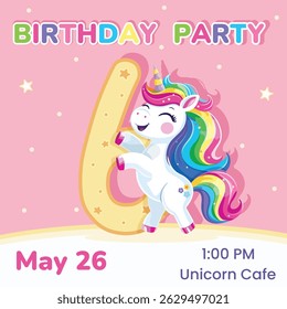 Birthday party invitation with number 6. Template with cute and happy unicorn with multi-colored hair and star. Poster, Banner, Flyer. Vector illustration in flat cartoon style