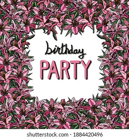Birthday party invite, lilies, gradient, cartoon style, banner, poster, invitation, postcard, card, party, invite, lettering, advertising, pink, greetings, botanical, sparkle, birthday, tropical, cute
