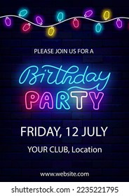 Birthday party neon invitation. Light bulbs garland on brick wall. Vertical poster template. Anniversary event. Luminous signboard. Shiny greeting card. Glowing banner. Vector stock illustration
