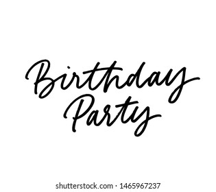 Birthday party vector hand drawn black lettering. Congratulations ink pen calligraphic texture. B-day wishes quote, phrase isolated clipart. Handwritten calligraphy. Greeting card