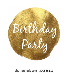 Birthday party vector quote hand drawn illustration icon card isolated word paint hand drawn gold