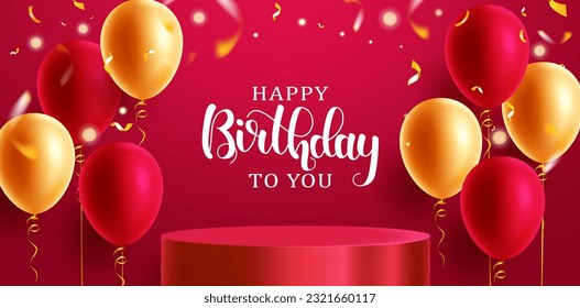 Birthday podium vector background design. Happy birthday to you greeting text with stage and balloons in red elegant decoration for birth day party banner. Vector illustration.
