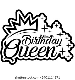 birthday queen black vector graphic design and cut file