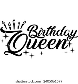 birthday queen black vector graphic design and cut file