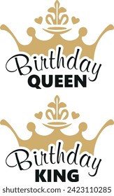 Birthday queen and king. Simple design in black and gold. Vector