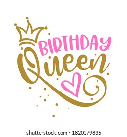 Birthday Queen - lable, gift tag, text. Princess Queen. Toppers for birthday cake. Good for cake toppers, T shirts, clothes, mugs, posters, textiles, gifts, baby sets.