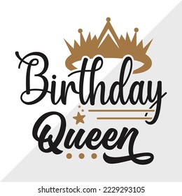 Birthday Queen SVG Printable Vector Illustration