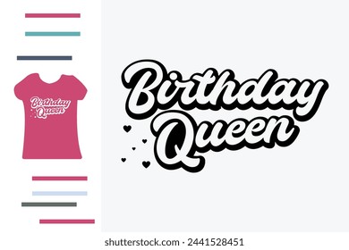 Birthday queen t shirt design