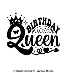 Birthday queen - Birthday T-shirt design