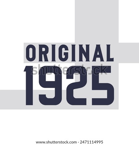 . Birthday quotes design for 1925 Original 1925 . Birthday quotes design for 1925