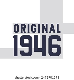 . Birthday quotes design for 1946 Original 1946 . Birthday quotes design for 1946