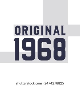 No. Diseño de citas de cumpleaños para 1968 Original 1968 . Diseño de citas de cumpleaños para 1968