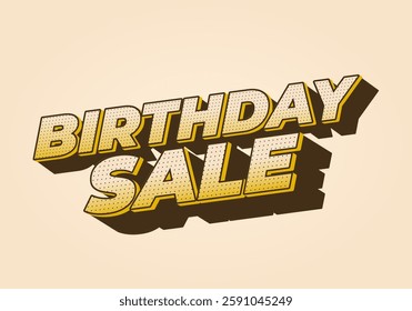 Birthday sale. text effect graphic design for advertising and social media needs
