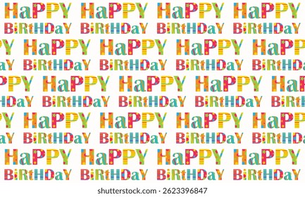 Padrão perfeito de aniversário com letras, texto de aniversário feliz, colorido, infantil