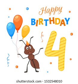 Birthday set with ant, the inscription "Happy Birthday" and the number four. Cartoon style. Vector