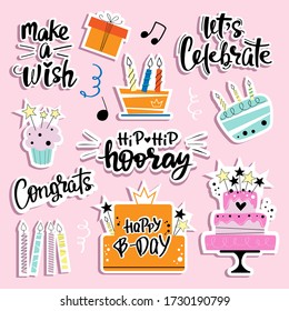 Birthday set. Cakes, pastries and lettering with the Holiday. Lets celebrate, make a wish, Congrats, Hip Hip hooray. Vector illustration flat style