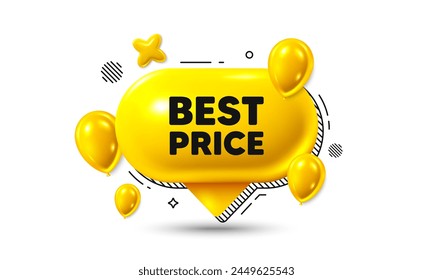 Birthday speech bubble 3d icon. Best Price tag. Special offer Sale sign. Advertising Discounts symbol. Best price chat offer. Speech bubble balloons banner. Text box balloon. Vector