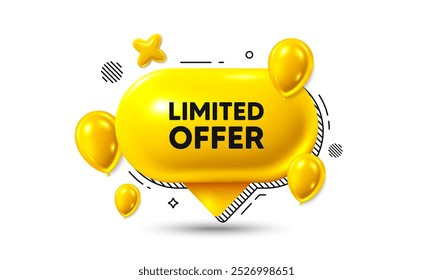 Birthday speech bubble 3d icon. Limited offer tag. Special promo sign. Sale promotion symbol. Limited offer chat offer. Speech bubble balloons banner. Text box balloon. Vector