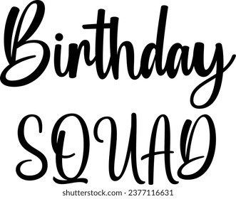 Birthday Squad Digital EPs Vector graphics File
