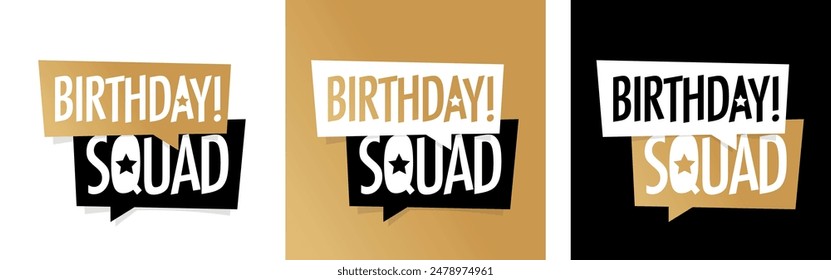 Birthday squad on speech bubble