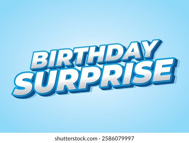 Birthday surprise. Text effect design for a balloon shop or cake shop for advertising purposes