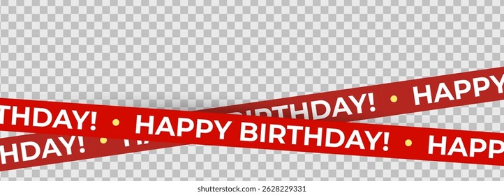 Birthday tape with red diagonal ribbons, bold Happy Birthday text, festive vibe, party caution concept. Perfect for invitations, cards, banners, packaging, events. Isolated vector illustration.