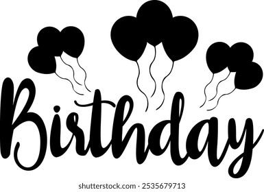 Birthday typography design on plain white transparent isolated background for card, shirt, hoodie, sweatshirt, apparel, tag, mug, icon, poster or badge