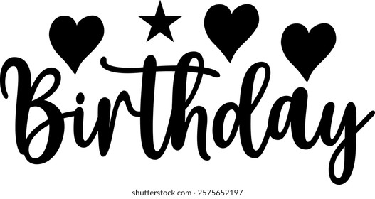 Birthday typography design on plain white transparent isolated background for card, shirt, hoodie, sweatshirt, apparel, tag, mug, icon, poster or badge