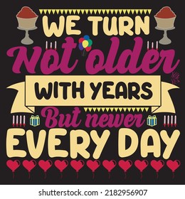 Birthday typography t  shirt design