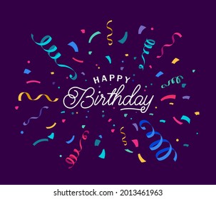 Birthday Vector Background With Colorful Confetti And Serpentine Ribbons Isolated On Dark Backdrop At The Center. Lettering Script Greeting Text Sign. Festive Illustration In Flat Modern Simple Style.