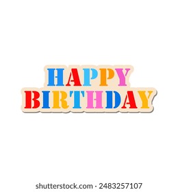 Vector de cumpleaños colorido diseño de Plantilla con texto de diferentes colores feliz cumpleaños para desear o celebrar cumpleaños aislado sobre fondo blanco