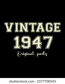 Birthday Vintage Legends Born In 1947 Years Old Retro Birthday Ideas for Men Women