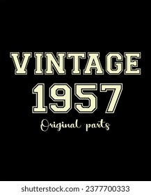 Birthday Vintage Legends Born In 1957 Years Old Retro Birthday Ideas for Men Women