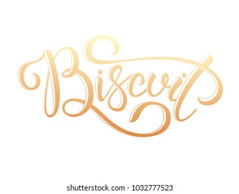 Biscuit. Vector hand lettering word in bright gradient color isolated on white background. Shiny and light word Â«BiscuitÂ». Concept for logo, card, typography, poster, print. 