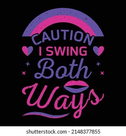 Bisexual Pride Bi LGBT I Swing Both Ways LGBTQ T-Shirt