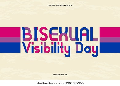 Bisexual Visibility Day Lettering On Cream Textured Background And Bi Pride Flags On Sides. Celebrate Bisexuality, Celebrated On September 23. Vector Artwork.