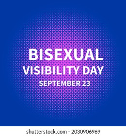 Bisexuality Day Or Bisexual Visibility Day Typography Poster. LGBT Community Event Celebrate On September 23. Vector Template For Banners, Signs, Logo Design, Card, Etc.