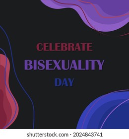 Bisexuality Day concept. Abstract banner, poster, postcard, brochure, flyer, invitation template. Colorful text. Celebrated annually on 23 rd September.