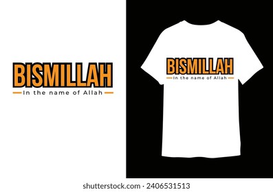 Bismillah islamic quote t-shirt design.