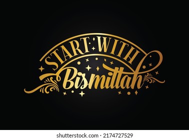 Bismillah vector. Begin everything with the name of Allah. Speaking of Bismillah