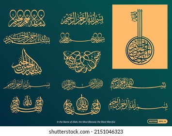 "Bismillah-Hir-Rahman-Nir-Rahim" Calligraphy vector of 13 designs with beautiful artistic writing, and its English translation; "In the Name of Allah, the Most Blessed, the Most Merciful". EPS 10