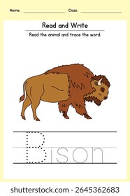 Bison handwriting worksheet for kids. Trace the animal name and learn spelling. Fun educational printable for preschool and kindergarten students. Printable worksheet.