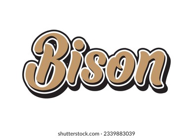 bison. bison lettering text effect. for print design, clothing, banners, etc