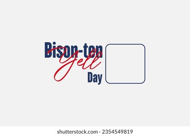 bison ten yell day background template Holiday concept