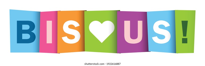 BISOUS! colorful vector typography banner isolated on white background (BISOUS! means KISSES! in French)