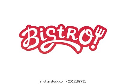 Bistro lettering with fork as logotype, badge, label for restaurant or cafe.