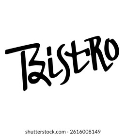 Bistro. Modern Brush Lettering. Vector Illustration. 3D Illustration