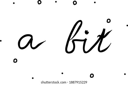 Bit Phrase Handwritten Modern Calligraphy Text Stock Vector (Royalty ...