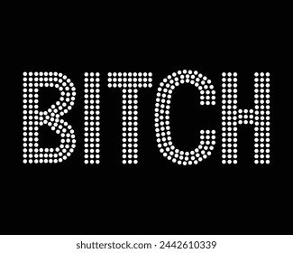 Bitch Logo Vector Rhinestone t-shirt design